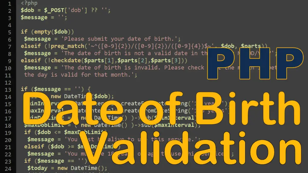 Validating Age and Date of Birth in PHP – BrainBell