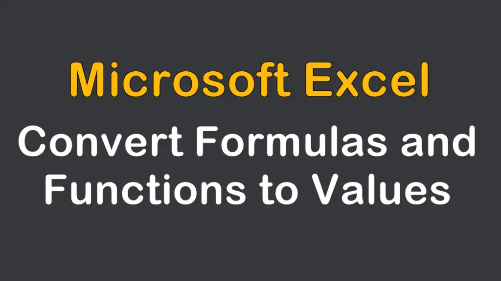 convert-formulas-to-values-in-excel-brainbell